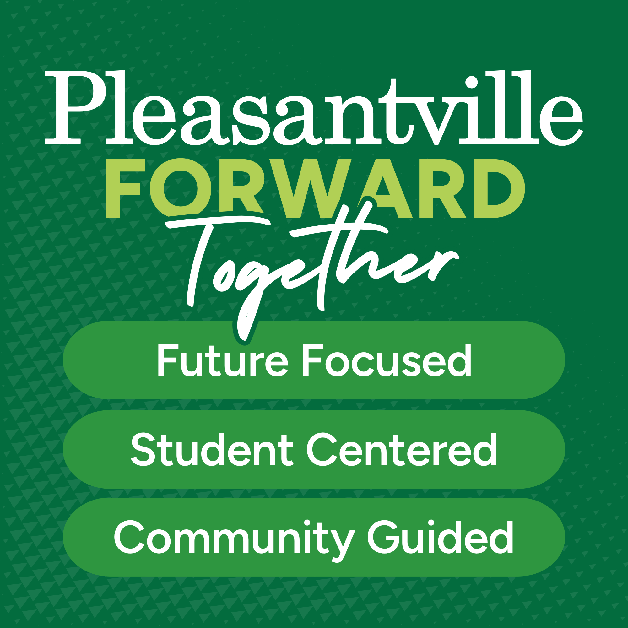 Pleasantville Forward Together